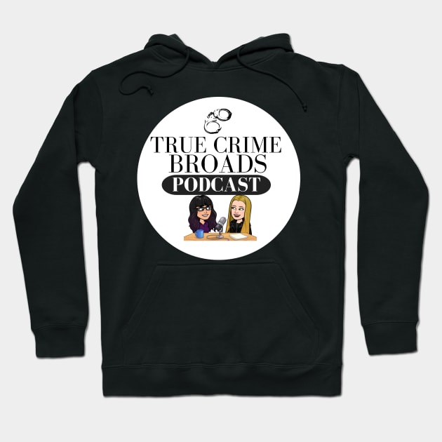 TCB Caricatures Hoodie by True Crime Broads Podcast